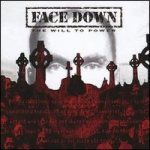 Face Down - The Will to Power