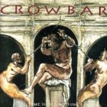 Crowbar - Time Heals Nothing cover art