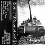 Moonblood - Fuck Peace! We Are At War! cover art
