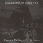 Enthroning Silence - Unnamed Quintessence of Grimness cover art