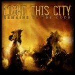 Light This City - Remains of the Gods cover art