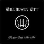 While Heaven Wept - Chapter One: 1989-1999 cover art