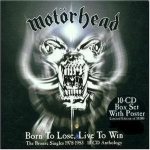 Motörhead - Born to Lose, Live to Win (The Bronze Singles 1978-1983)