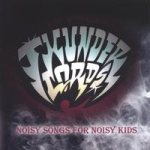 The Thunderlords - Noisy Songs for Noisy Kids cover art
