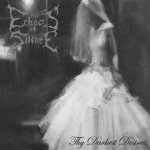 Echoes of Silence - Thy Darkest Desires cover art