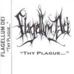 Flagellum Dei - Thy Plague cover art