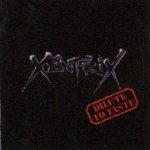 Xentrix - Dilute to Taste cover art