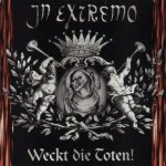 In Extremo - Weckt Die Toten! cover art