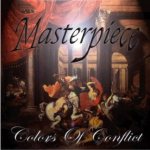 Masterpiece - Colors of Conflict cover art