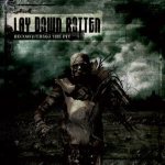 Lay Down Rotten - Reconquering the Pit cover art
