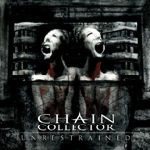 Chain Collector - Unrestrained cover art