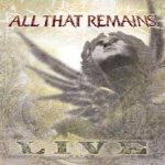 All That Remains - Live