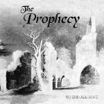 The Prophecy - To End All Hope cover art