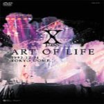 X Japan - Art of Life : Tokyo Dome cover art