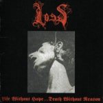 Loss - Life Without Hope...Death Without Reason cover art