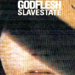 Godflesh - Slavestate cover art
