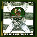 S.O.D. - Speak English or Die cover art