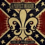 A Perfect Murder - War of Aggression cover art