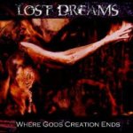Lost Dreams - Where Gods Creation Ends cover art