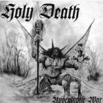 Holy Death - Apocalyptic War cover art