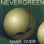 Nevergreen - Game Over cover art