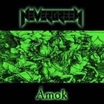 Nevergreen - Ámok cover art