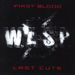 W.A.S.P. - First Blood Last Cuts cover art