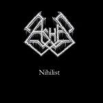 Ashes - Nihilist cover art