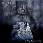 Malsain - They Never Die cover art