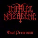 Impaled Nazarene - Goat Perversion cover art