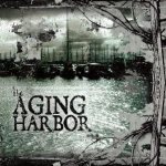 The Aging Harbor - The Aging Harbor cover art