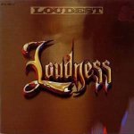 Loudness - Loudest