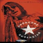 Hardcore Superstar - Live @ Sticky