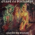 Crest Of Darkness - Quench My Thirst cover art