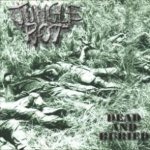 Jungle Rot - Dead and Buried cover art