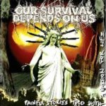 Our Survival Depends On Us - Painful Stories Told With a Passion for Life cover art