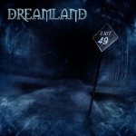 Dreamland - Exit 49 cover art