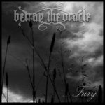 Betray The Oracle - ...Fury. cover art