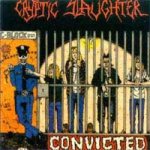 Cryptic Slaughter - Convicted cover art
