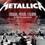 Metallica - Orgullo, Pasión Y Gloria - Tres Noches En La Ciudad De México cover art