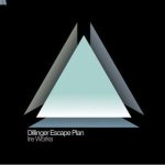 The Dillinger Escape Plan - Ire Works cover art