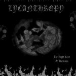 Lycanthropy - Десница Тьмы (The Right Hand of Darkness)