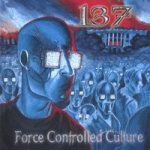 137 - Force Controlled Culture cover art