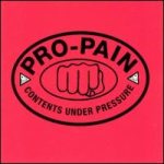Pro-Pain - Contents Under Pressure cover art
