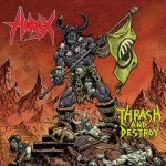 Hirax - Thrash and Destroy cover art