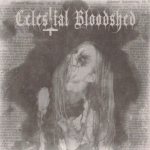 Celestial Bloodshed - Cursed, Scarred and Forever Possessed cover art