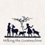 Milking the Goatmachine - Back from the Goats... A GoatEborg Fairy Tale cover art