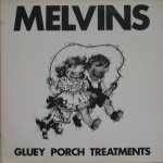 Melvins - Gluey Porch Treatments cover art