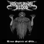 Nocturnal Blood - True Spirit of Old... cover art