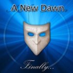 A New Dawn - Finally... cover art